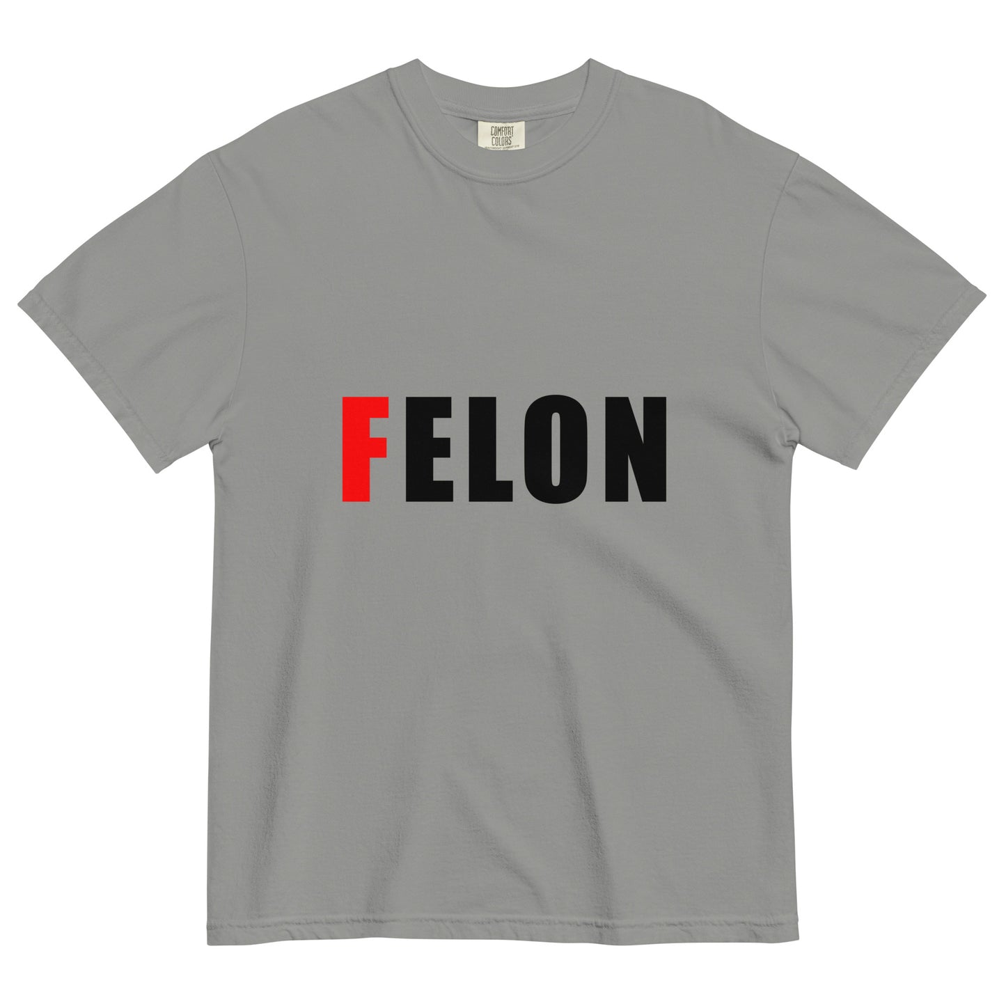 grey 100% cotton unisex t-shirt with text FELON, where F is bright red and the rest of the word is black, fuck elon tshirt, felon elon tee, graphic tee for adults, comfort colors 1717 grey